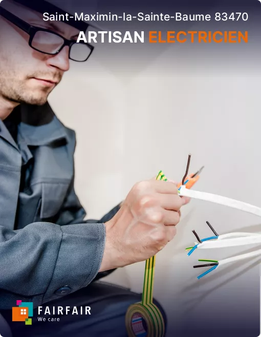 electriciens urgence à Saint-Maximin-la-Sainte-Baume (83470)